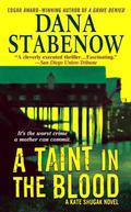 A Taint In The Blood by Dana Stabenow