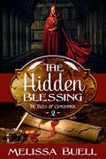 The Hidden Blessing (Tales of Gymandrol #2) by Melissa Buell