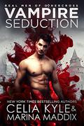 Vampire Seduction by Celia Kyle, Marina Maddix