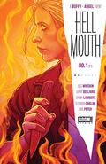 Buffy the Vampire Slayer/Angel: Hellmouth #1 (Buffy the Vampire Slayer: Hellmouth #1) by Raúl Angulo