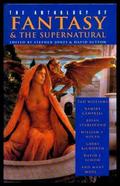 The Anthology of Fantasy and the Supernatural by David Riley