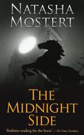 The Midnight Side by Natasha Mostert