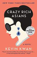 Crazy Rich Asians (Crazy Rich Asians #1) by Kevin Kwan