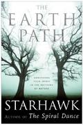 The Earth Path: Grounding Your Spirit in the Rhythms of Nature by Starhawk