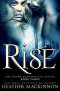 Rise by Heather MacKinnon