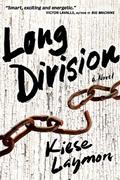 Long Division by Kiese Laymon
