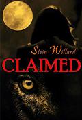 Claimed (Wolven #1) by Stein Willard