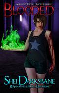 Blooded (Auralight Codex: Dakota Shepherd #3) by Shei Darksbane