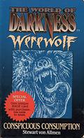 Werewolf: Conspicuous Consumption by Stewart von Allmen