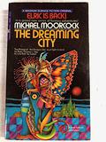 The Dreaming City by Michael Moorcock
