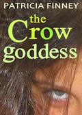 The Crow Goddess (Lugh Mac Romain #2) by Patricia Finney