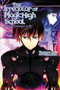 The Irregular at Magic High School, Vol. 7  (light novel): Yokohama Disturbance Arc, Part II by Tsutomu Satou