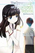 The Irregular at Magic High School, Vol. 8  (light novel): Reminiscence Arc by Tsutomu Satou
