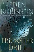 Trickster Drift (Trickster #2) by Eden Robinson