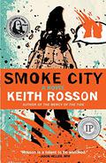 Smoke City by Keith Rosson