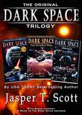 Dark Space: The Original Trilogy by Jasper T. Scott
