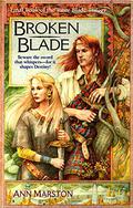 Broken Blade (Rune Blade #3) by Ann Marston
