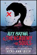 Alex McKenna & The Academy of Souls (Alex McKenna #2) by Vicki-Ann Bush