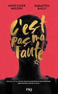 C'est pas ma faute by Samantha Bailly
