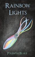 Rainbow Lights by Polenth Blake