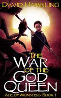 War of the God Queen by David Hambling