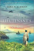 The Lieutenant's Nurse by Sara Ackerman