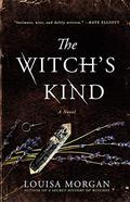 The Witch's Kind by Louisa Morgan