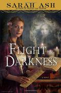 Flight into Darkness (Alchymist's Legacy #2) by Sarah Ash