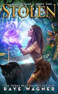 Stolen (Magi Rising #2) by Raye Wagner