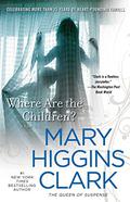 Where Are the Children? by Mary Higgins Clark