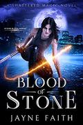 Blood of Stone by Jayne Faith