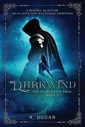 Darkwind (The Starchaser Saga #1) by Renee Dugan