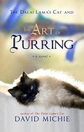 The Art of Purring (The Dalai Lama's Cat #2) by David Michie