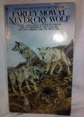 Never Cry Wolf by Farley Mowat