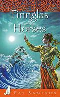 Finnglas of the Horses (Pangur Bán Celtic Fantasies #2) by Fay Sampson
