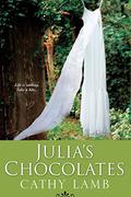 Julia's Chocolates by Cathy Lamb