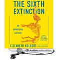 The Sixth Extinction: An Unnatural History by Elizabeth Kolbert