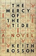 The Mercy of the Tide by Keith Rosson