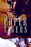 Paper Tigers (Fear University #4) by Meg Collett