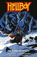 Hellboy: The Bones of Giants by Mike Mignola