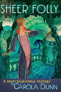 Sheer Folly (Daisy Dalrymple #18) by Carola Dunn