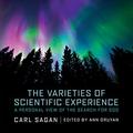 The Varieties of Scientific Experience: A Personal View of the Search for God by Carl Sagan
