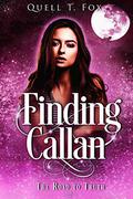 Finding Callan  (The Road to Truth, #2) by Quell T. Fox