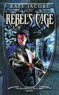 Rebel's Cage (The Books of Elita #4) by Kate Jacoby