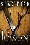 Poison (Fate's Forsaken #0.5) by Shae Ford