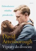 Adventures of a Young Naturalist: The Zoo Quest Expeditions by David Attenborough