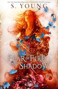 Fear of Fire and Shadow by Samantha Young