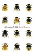 A Sting in the Tale by Dave Goulson