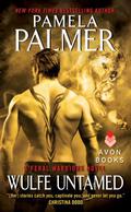 Wulfe Untamed (Feral Warriors #8) by Pamela Palmer