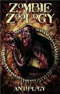Zombie Zoology by Anthony Giangregorio